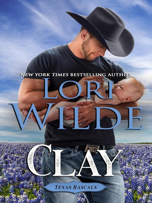 Title details for Clay by Lori Wilde - Available